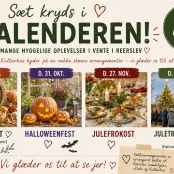 Efterårets oplevelser i Reerslev kulturhus